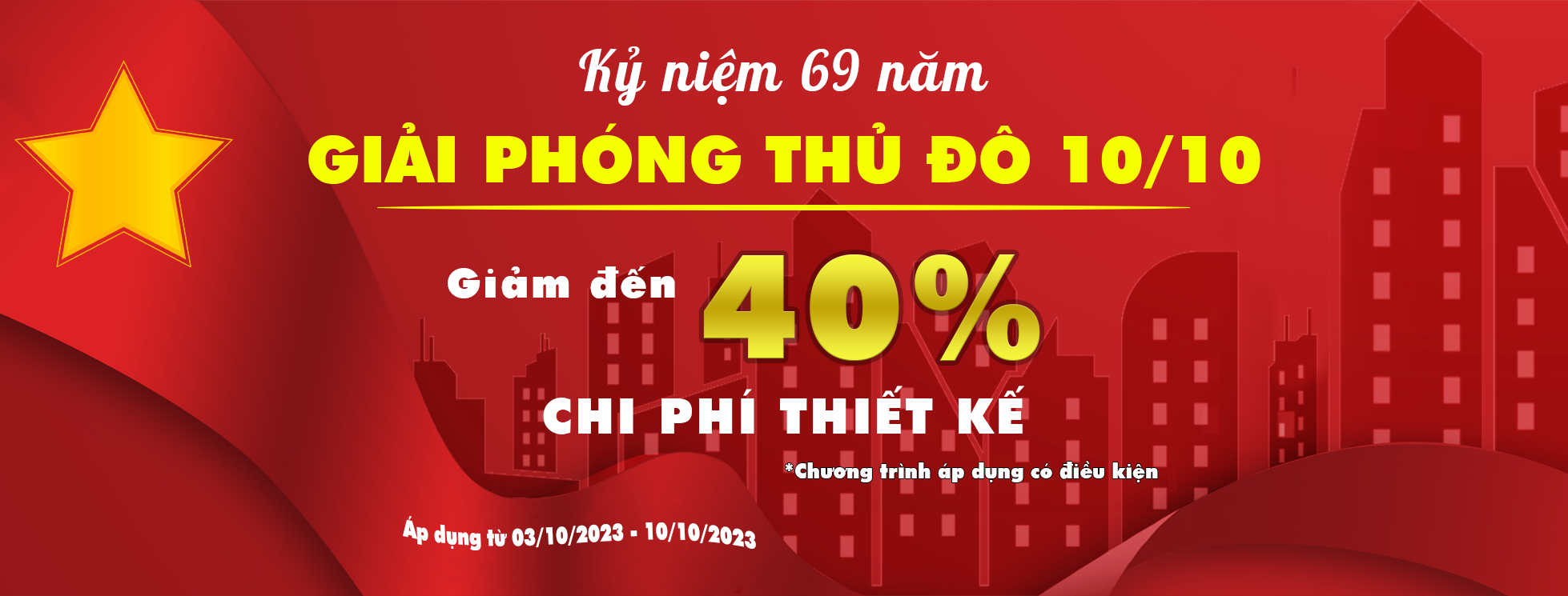 Chào mừng ngày giải phóng Thủ đô - Ưu đãi giảm đến 40% chi phí thiết kế